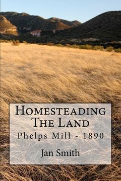 portada homesteading the land (in English)
