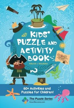 portada Kids' Puzzle and Activity Book Pirates & Treasure!: 60+ Activities and Puzzles for Children (The Puzzle Series)