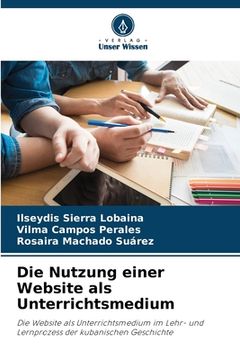 portada Die Nutzung einer Website als Unterrichtsmedium (in German)