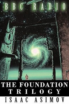 portada The Foundation Trilogy (Adapted by bbc Radio) (in English)