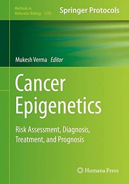 portada Cancer Epigenetics: Risk Assessment, Diagnosis, Treatment, and Prognosis (Methods in Molecular Biology)