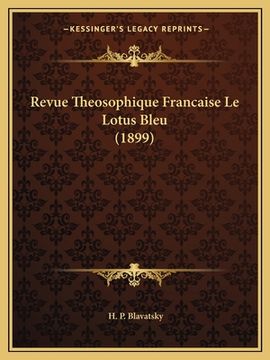 portada Revue Theosophique Francaise Le Lotus Bleu (1899) (in French)