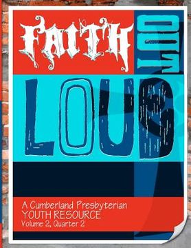portada faith out loud - volume 2, quarter 2 (en Inglés)