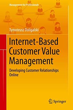portada Internet-Based Customer Value Management: Developing Customer Relationships Online