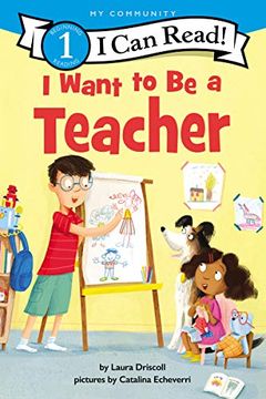portada I Want to be a Teacher (i can Read Level 1) (en Inglés)