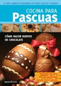 portada Cocina Para Pascuas Como Hacer Huevos de Chocolate