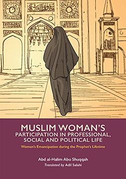 portada Muslim Woman'S Participation in Mixed Social Life (Women'S Emancipation During the Prophet'S Lifetime) (in English)