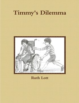 portada Timmy's Dilemma (en Inglés)