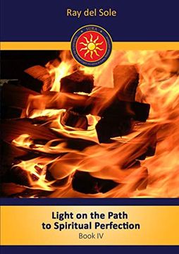 portada Light on the Path to Spiritual Perfection - Book iv (in English)