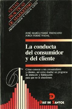 portada La Conducta del Consumidor y del Cliente (in Spanish)