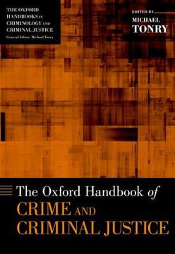 portada the oxford handbook of crime and criminal justice