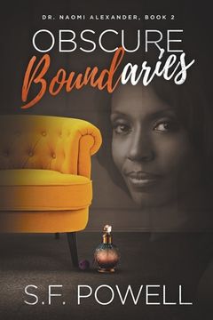 portada Obscure Boundaries: Dr. Naomi Alexander, Book 2 (in English)