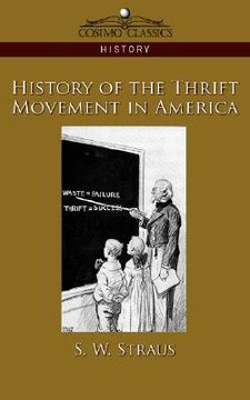 portada history of the thrift movement in america (en Inglés)