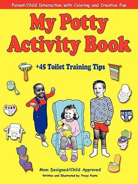 portada my potty activity book +45 toilet training tips: potty training workbook with parent/child interaction with coloring and creative fun