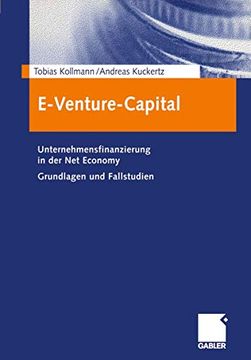 portada E-Venture-Capital: Unternehmensfinanzierung in der net Economy Grundlagen und Fallstudien (en Alemán)