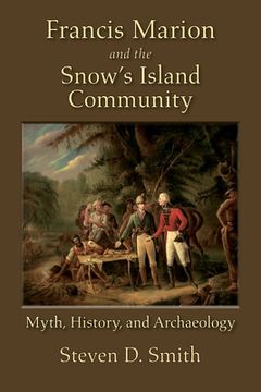 portada Francis Marion and the Snow's Island Community (en Inglés)