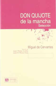 portada don quijote de la mancha : selección (in Spanish)