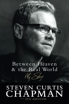 portada Between Heaven and the Real World: My Story (en Inglés)