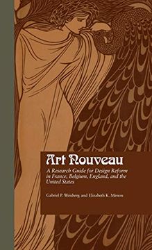 portada Art Nouveau: A Research Guide for Design Reform in France, Belgium, England, and the United States (Garland Reference Library of the Humanities) (en Inglés)