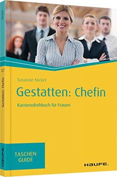 portada Gestatten: Chefin: Karrieredrehbuch für Frauen (Haufe Taschenguide) (in German)