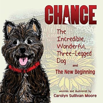 portada Chance, The Incredible, Wonderful, Three-Legged Dog and The New Beginning