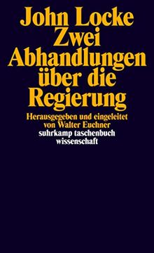 portada Zwei Abhandlungen Über die Regierung (Suhrkamp Taschenbuch Wissenschaft) (in German)