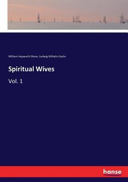 portada Spiritual Wives: Vol. 1 (en Inglés)