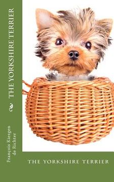 portada The yorkshire terrier: the yorkshire terrier