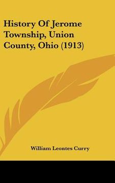 portada history of jerome township, union county, ohio (1913)