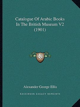 portada catalogue of arabic books in the british museum v2 (1901) (in English)