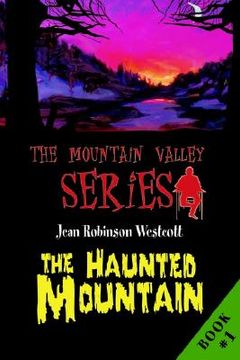portada the haunted mountain: the mountain valley series (en Inglés)