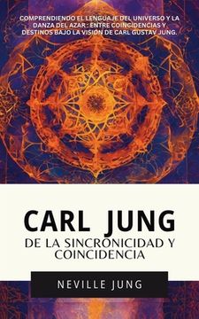 portada Carl Jung De La Sincronicidad Y Coincidencia