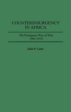 portada Counterinsurgency in Africa: The Portuguese way of War, 1961-1974: The Portugese way of War, 1961-74 (Contributions in Military Studies) (in English)