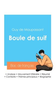 portada Réussir son Bac de français 2024: Analyse de Boule de suif de Guy de Maupassant (en Francés)