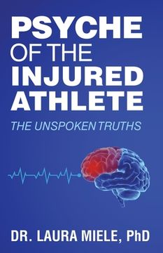 portada Psyche of the Injured Athlete: The Unspoken Truths (en Inglés)