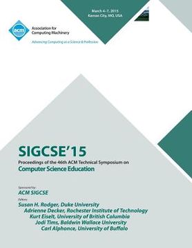 portada SIGCSE 2015 46th ACM Technical Symposium On Computer Science (en Inglés)
