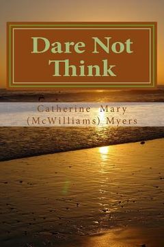 portada Dare Not Think: Entering Silence, the Church Without Walls (en Inglés)