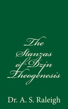 portada The Stanzas of Dzjn Theogenesis: by Dr. A. S. Raleigh