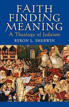 portada Faith Finding Meaning: A Theology of Judaism (en Inglés)