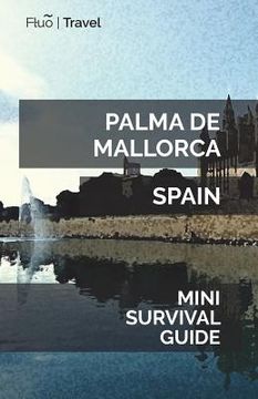 portada Palma de Mallorca Mini Survival Guide (in English)