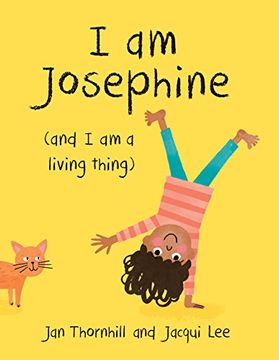 portada I am Josephine: And i am a Living Thing (en Inglés)