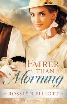 portada Fairer Than Morning (a Saddler's Legacy Novel) 