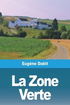 portada La Zone Verte (en Francés)