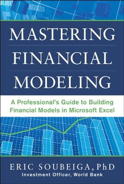 portada Mastering Financial Modeling: A Professional's Guide to Building Financial Models in Excel (en Inglés)