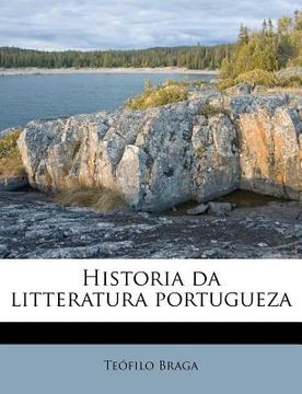 portada Historia Da Litteratura Portugueza (en Portugués)