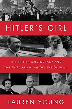 portada Hitler's Girl: The British Aristocracy and the Third Reich on the eve of Wwii (en Inglés)