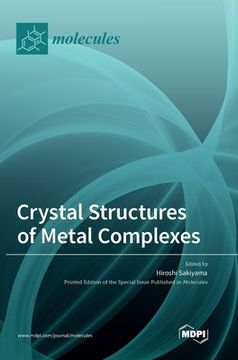 portada Crystal Structures of Metal Complexes (en Inglés)