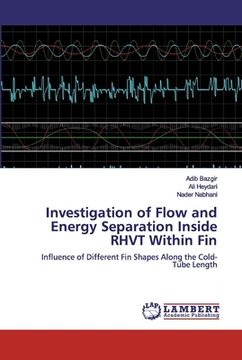 portada Investigation of Flow and Energy Separation Inside RHVT Within Fin (en Inglés)