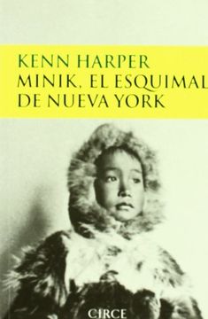 portada Minik, El Esquimal De Nueva York (in Spanish)