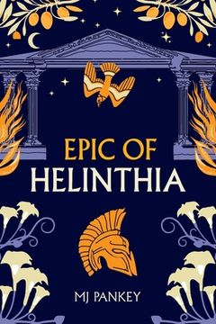 Epic of Helinthia (en Inglés)